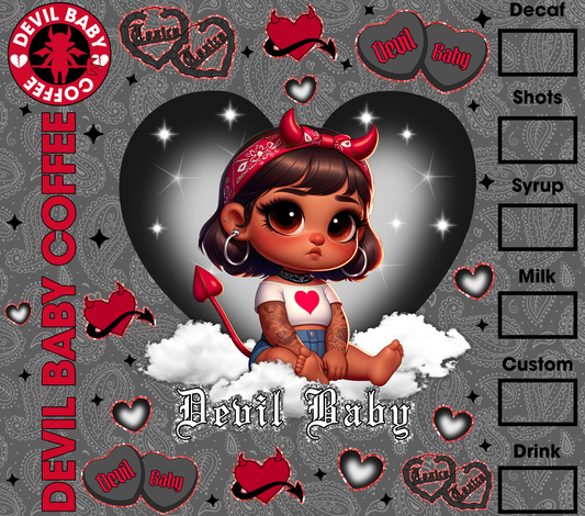 Multi Tone Chicano Baby Girl Devil Baby Coffee - 20 Oz Straight Sublimation Transfer