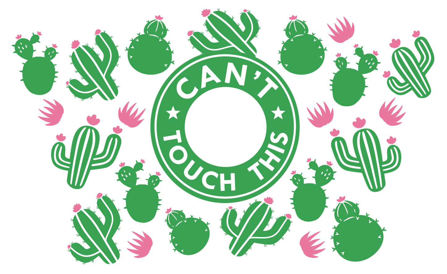Can't Touch This Cactus - 24 Oz Cold Cup HOLE UV DTF Wrap