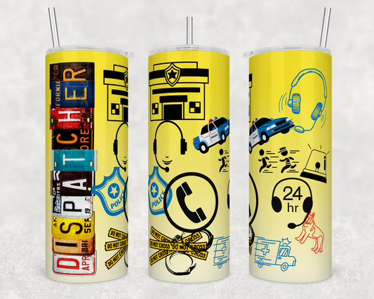 Dispatcher 911 - Sublimation 20 oz tumbler