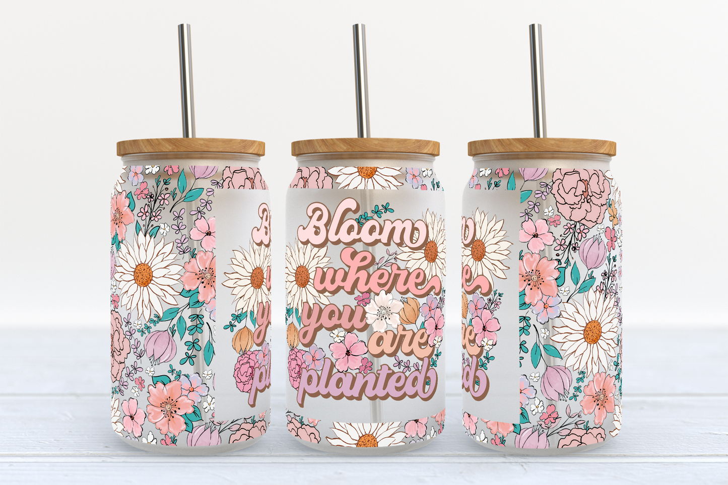 Bloom Where You Are Planted - 16 OZ Sublimation Libby Glass Cup