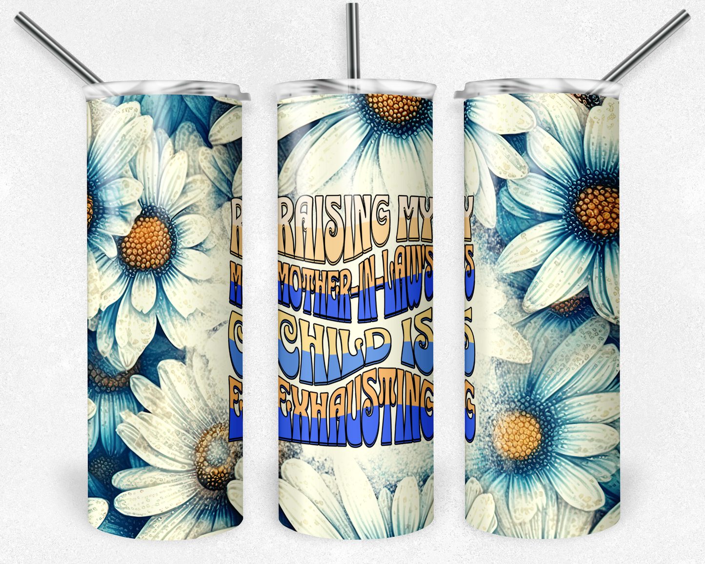 Raising My Husband - Sublimation 20 oz tumbler