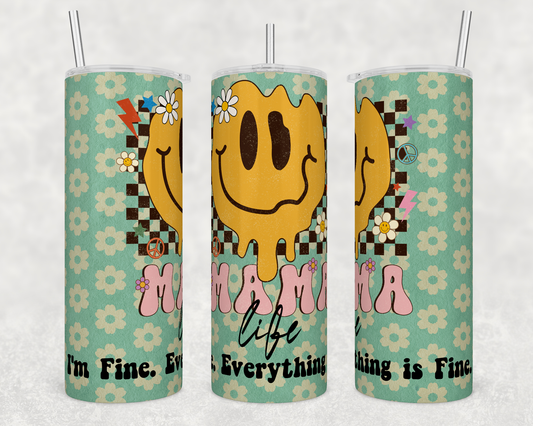 Mama Life Smiley - Sublimation 20 oz Tumbler