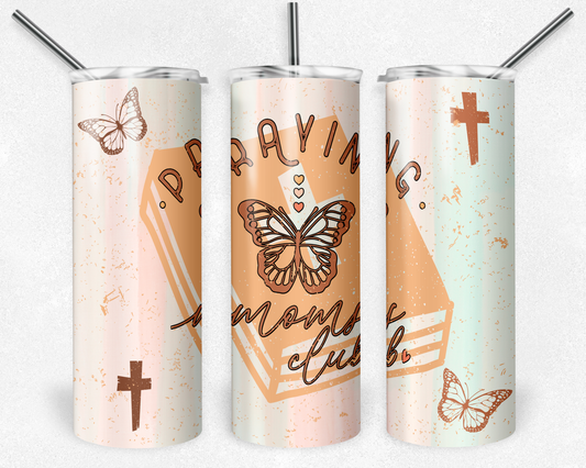 Praying Moms Club - Sublimation 20 oz tumbler