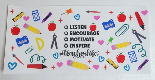 School Listen Encourage Motivate Inspire #Teacherlife - 16 oz Libby UV DTF Wrap RTS
