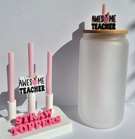 Awesome Teacher 3D Printed Straw Topper
