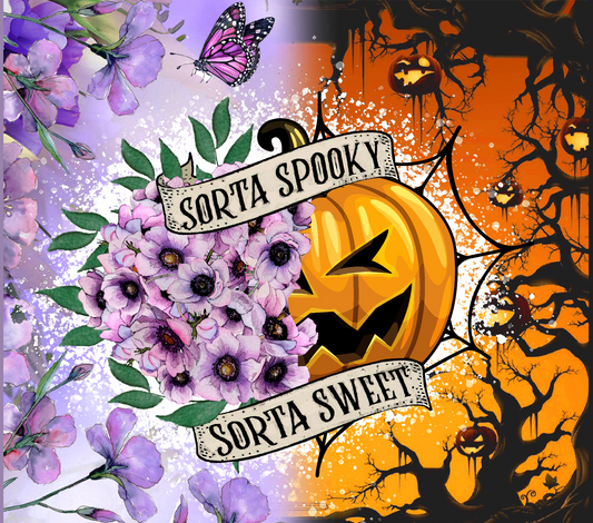 Halloween Sorta Sweet Sorta Spooky - 20 Oz Sublimation Transfer
