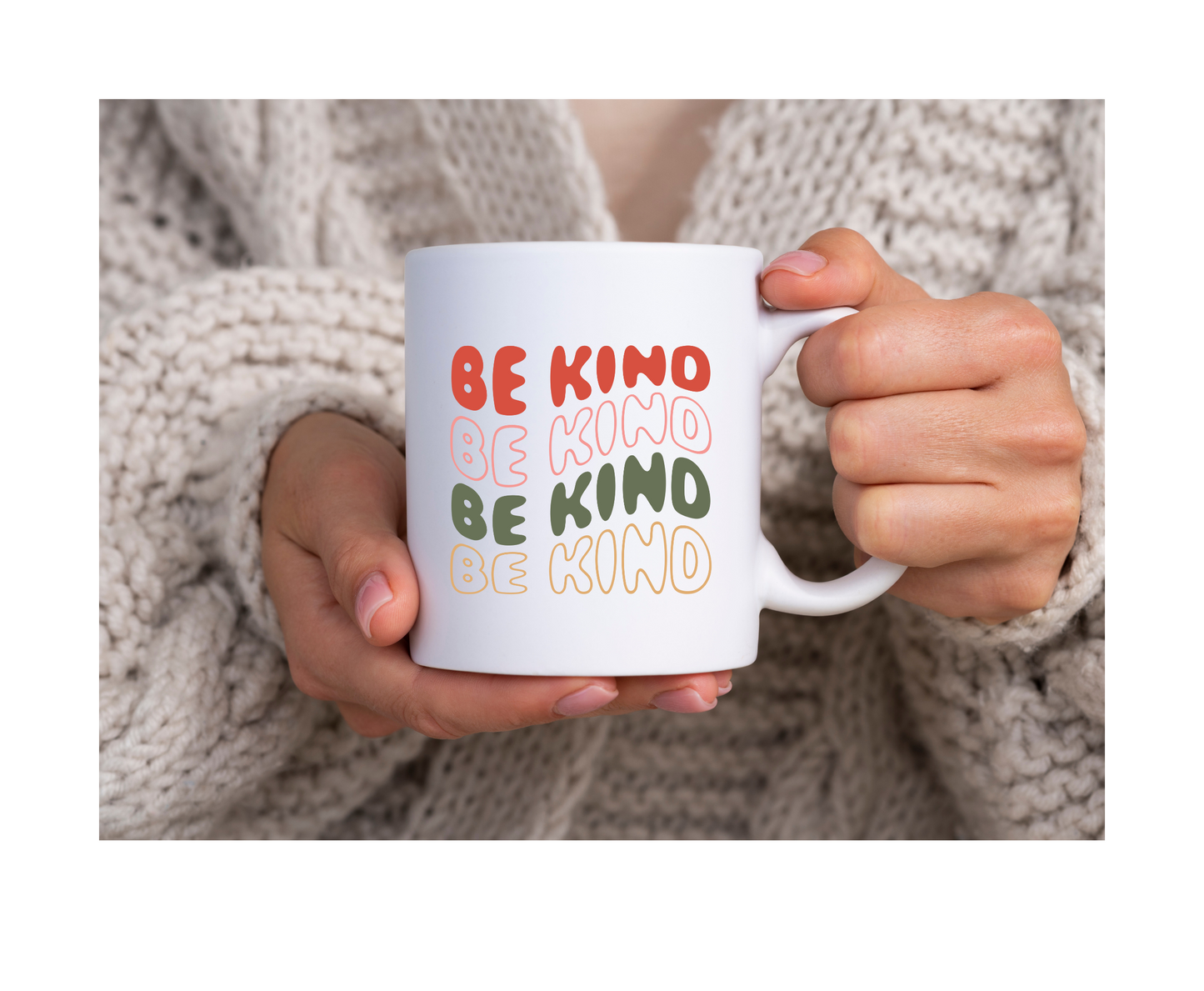 Be Kind - 15OZ Coffee Mug