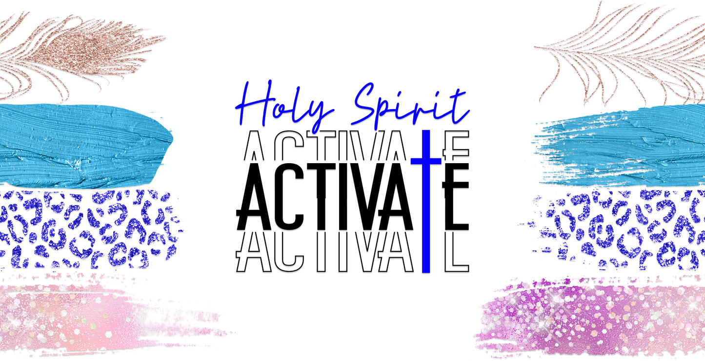 Faith Holy Spirit Activate - 16 Oz Libby Sublimation Transfers