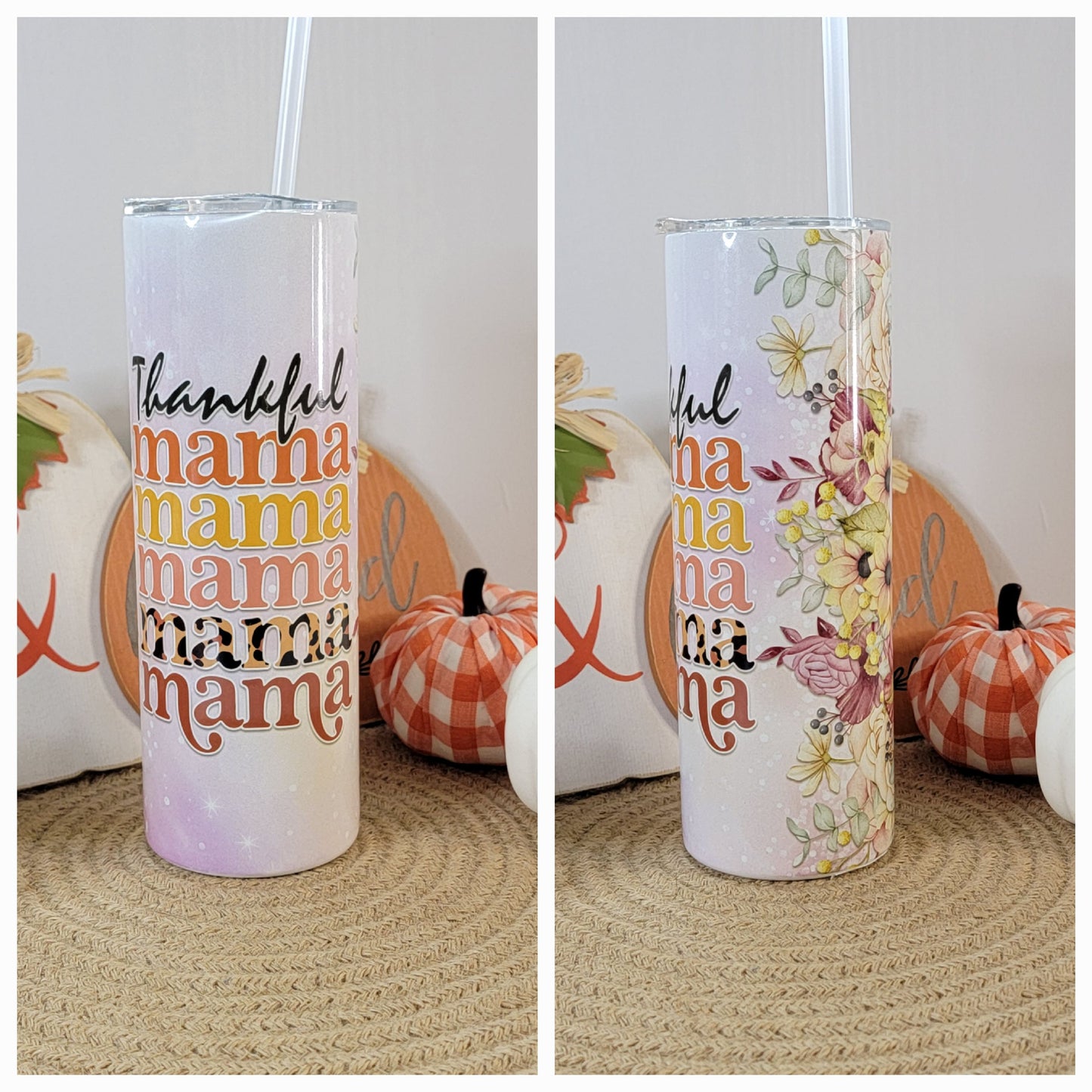 Fall Thankful Mama 20 OZ Sublimation Tumbler