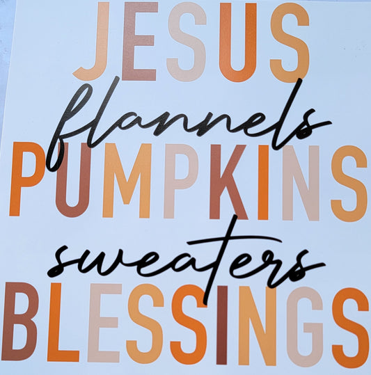 Jesus, flannels, pumpkins, sweaters, and blessings HTV Heat Transfer Vinyl