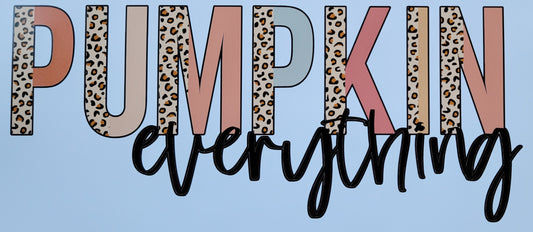 Pumpkin everything HTV Heat Transfer Vinyl