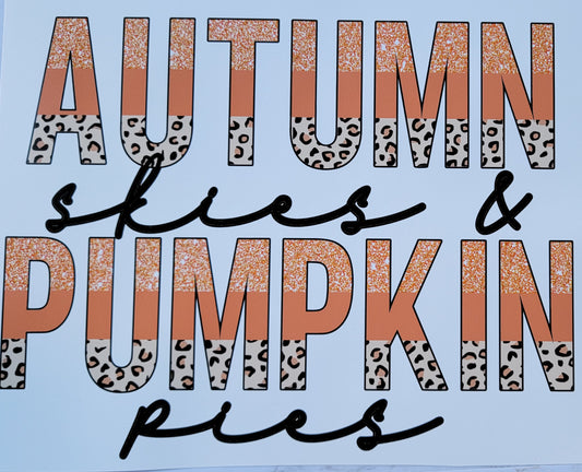 Autumn skies and pumpkin pies HTV Heat Transfer Vinyl