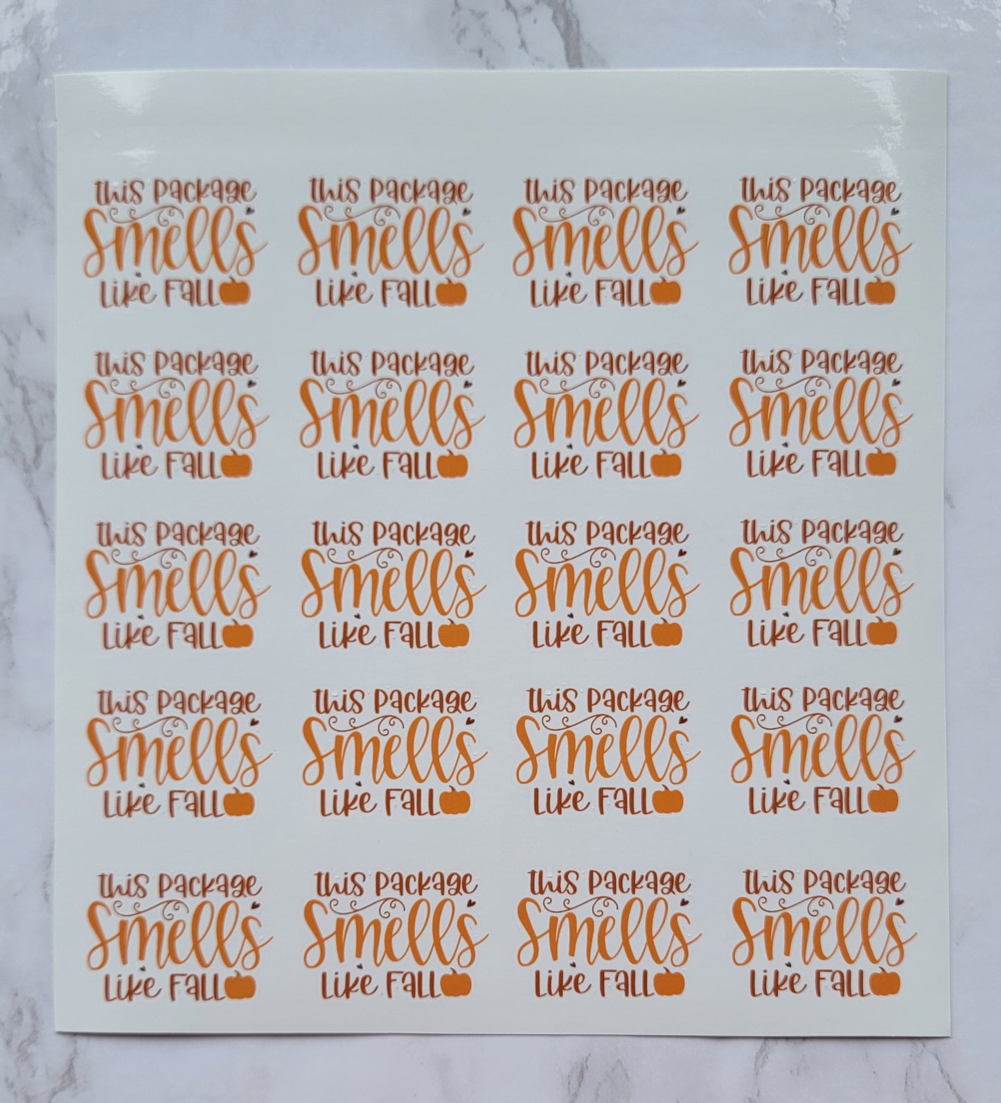 Autumn Theme - "This Package Smells Like Fall" - Orange w/ White Background - Waterproof Sticker Sheet