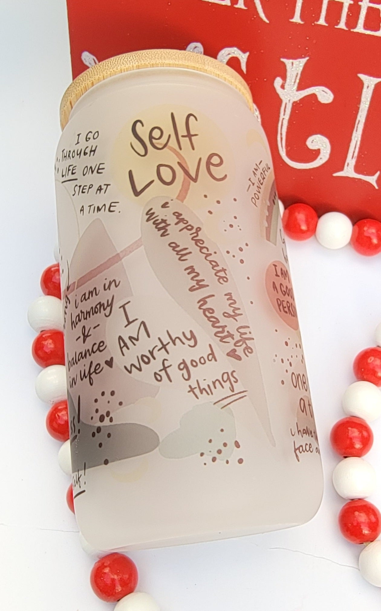 Self Love Affirmations - 16 oz Coffee Can Glass Cup