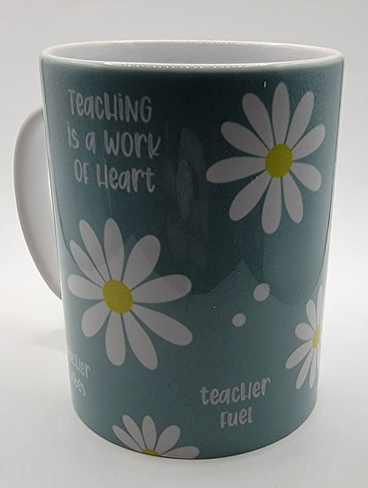 Teaching Is A Work Of Heart - 15 OZ Coffee Mug