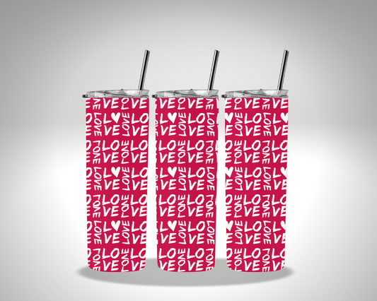Valentines Love Hearts Sublimation 20 oz tumbler