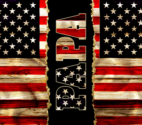 Red, White & Blue "Papa"- Flag 20 Oz Sublimation Transfer