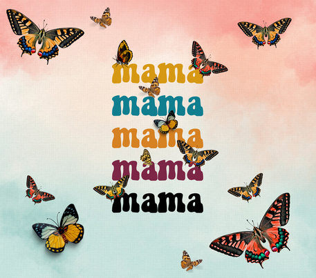 "Mama" - Monarch Butterflies w/ Pink & Blue Background - 20 Oz Sublimation Transfer