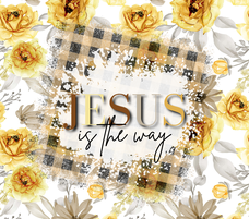 Sunflower Jesus Is The Way - 20 Oz Sublimation Transfer