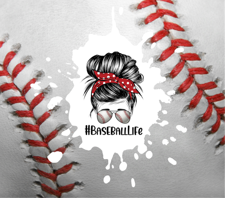 Girls "Baseball Life" - Realistic Baseball - White - 20 Oz Sublimation Transfer