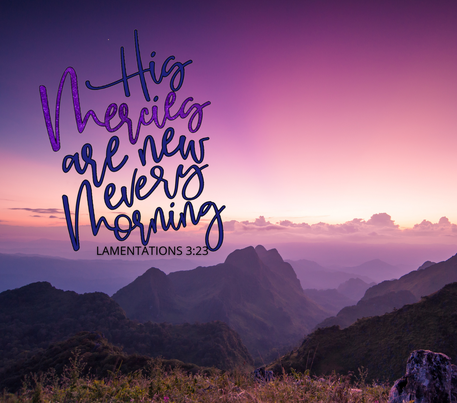 Christianity Quote - "His Mercies Are New Every Morning" - Sunrise Background w/ Mountains - 20 Oz Sublimation Transfer