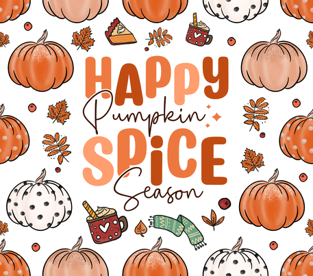 Autumn Pumpkins - "Happy Pumpkin Spice Season" - Orange w/ White Background - 20 Oz Sublimation Transfer