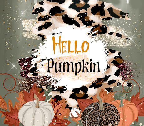 Assorted Autumn Pumpkins - "Hello Pumpkin" - Grey w/ Cheetah Print Background - 20 Oz Sublimation Transfer