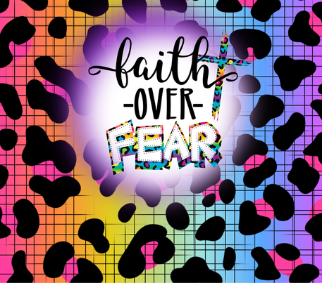 Christianity Motivational - "Faith Over Fear" - Cheetah Pattern w/ Rainbow Background - 20 Oz Sublimation Transfer