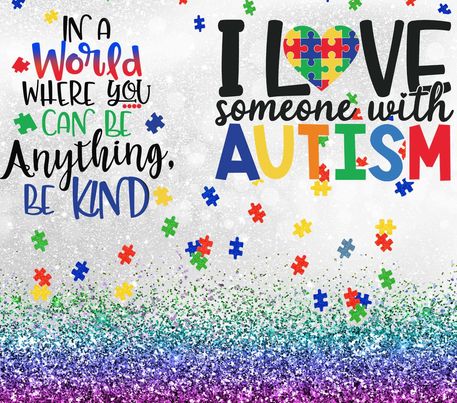 Autism Awareness - "I Love Someone With Autism" - Multicolored Puzzle Pieces w/ Grey Background - 20 Oz Sublimation Transfer