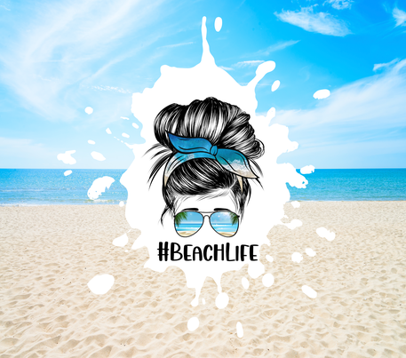 Girls - "Beach Life" - Realistic Sky/Sand Background - 20 Oz Sublimation Transfer