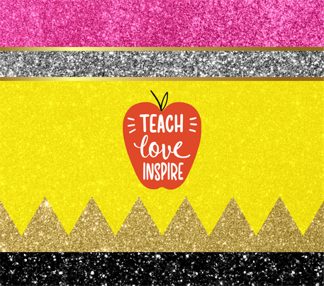 School Teacher Appreciation - "Teach, Love, Inspire" - Sparkly Pencil Design - 20 Oz Sublimation Transfer