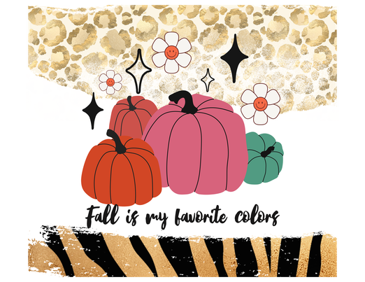 Autumn Pumpkin Theme - "Fall Is My Favorite Colors" - Assorted Pumpkins w/ Gold Cheetah Pattern - White - 20 Oz Sublimation Transfer