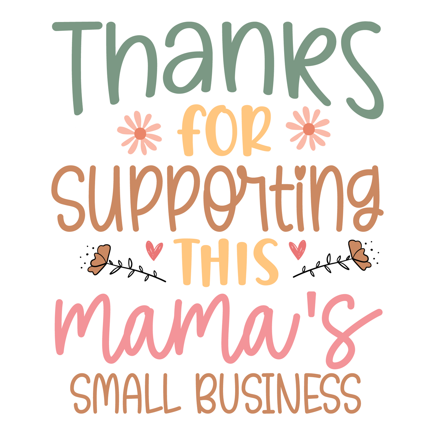 Thanks For Supporting This Mamas Small Business BOHO Stickers - Waterproof Sticker Sheet