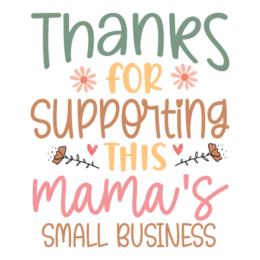 Thanks For Supporting This Mamas Small Business BOHO Stickers - Waterproof Sticker Sheet