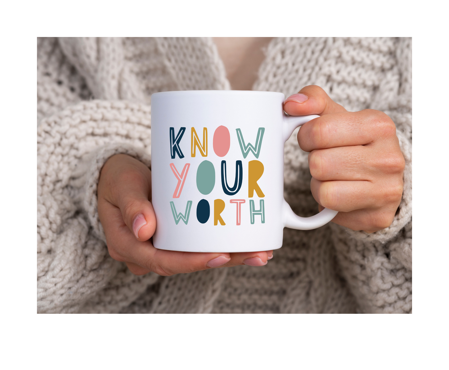Know Your Worth - 15OZ Coffee Mug