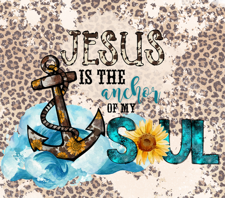Christianity - Cheetah Print Design - "Anchor of my Soul" 20 Oz Sublimation Transfer