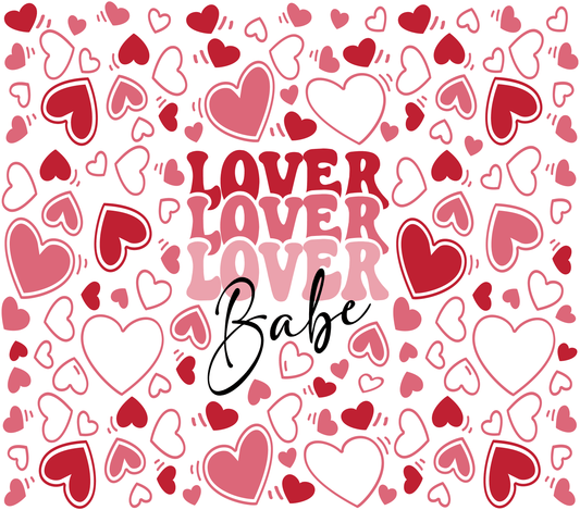 Valentines Lover Babe - 20 Oz Sublimation Transfer