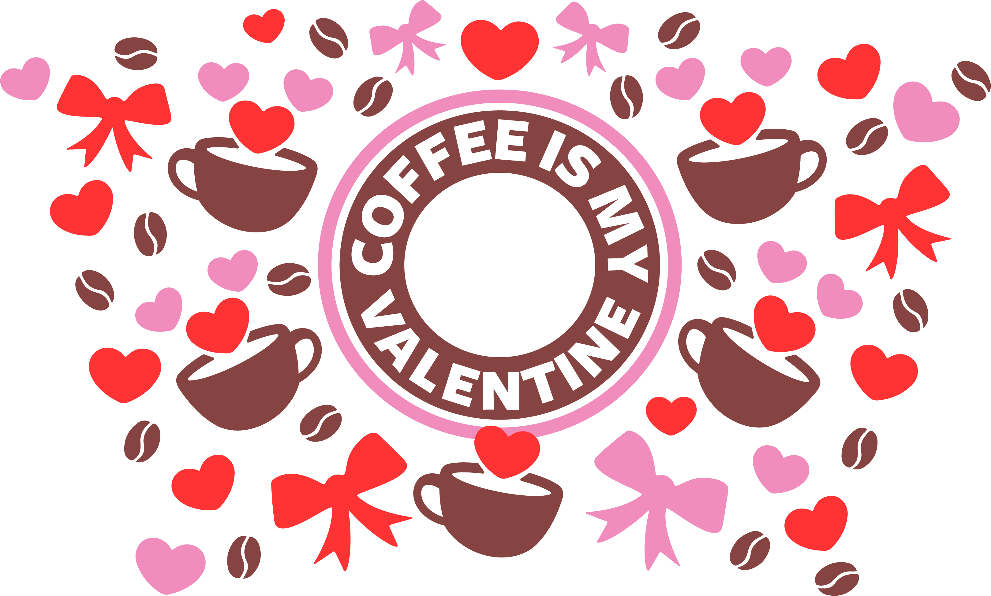 Valentines Coffee Is My Valentine HOLE 24 Oz cold cup wrap Southern Gem Creations