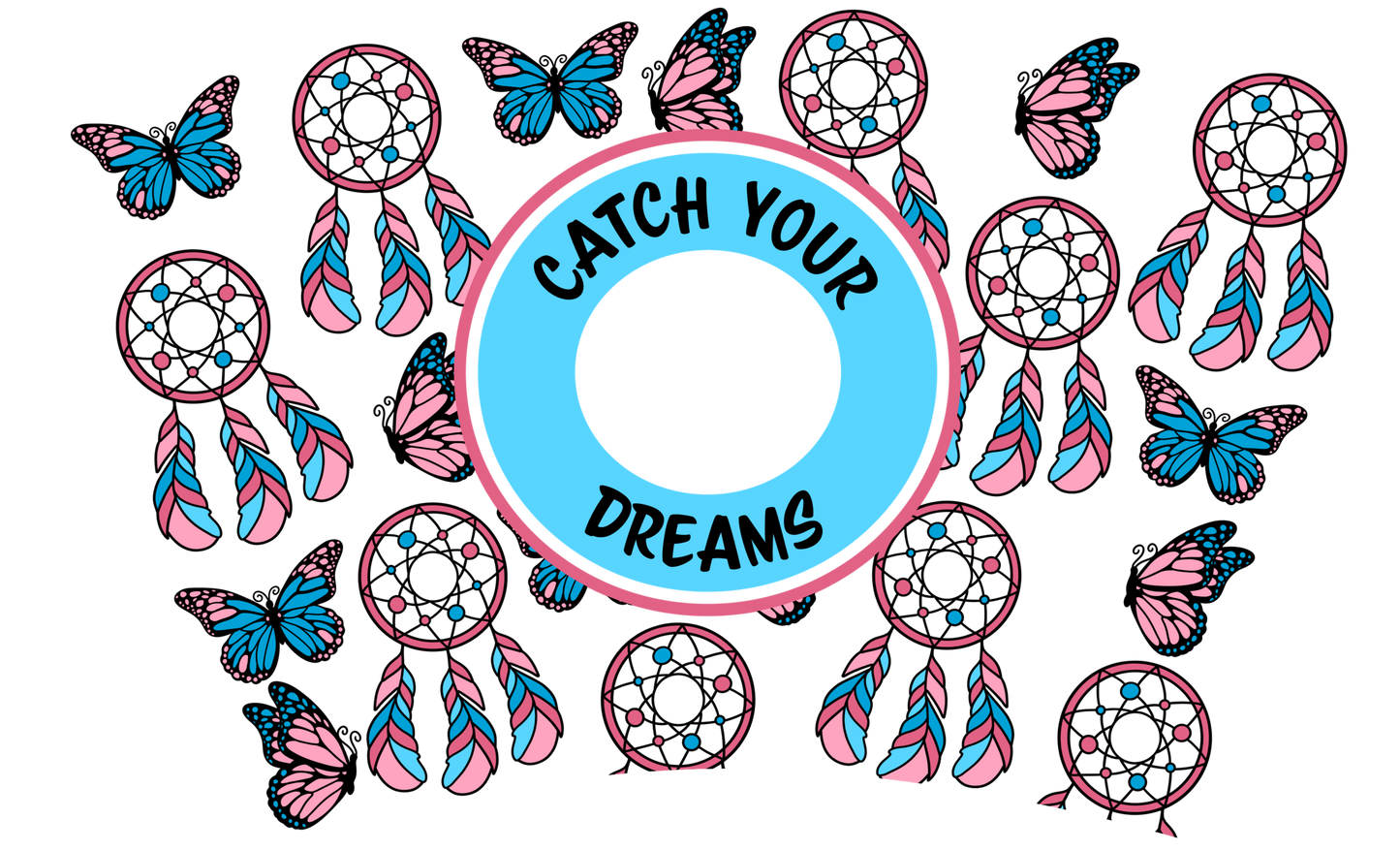 Catch Your Dreams HOLE - 24 Oz Cold Cup UV DTF Wrap