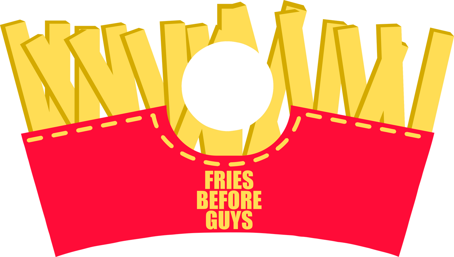 French Fries Fries Before Guys HOLE - 24 Oz Cold Cup UV DTF Wrap