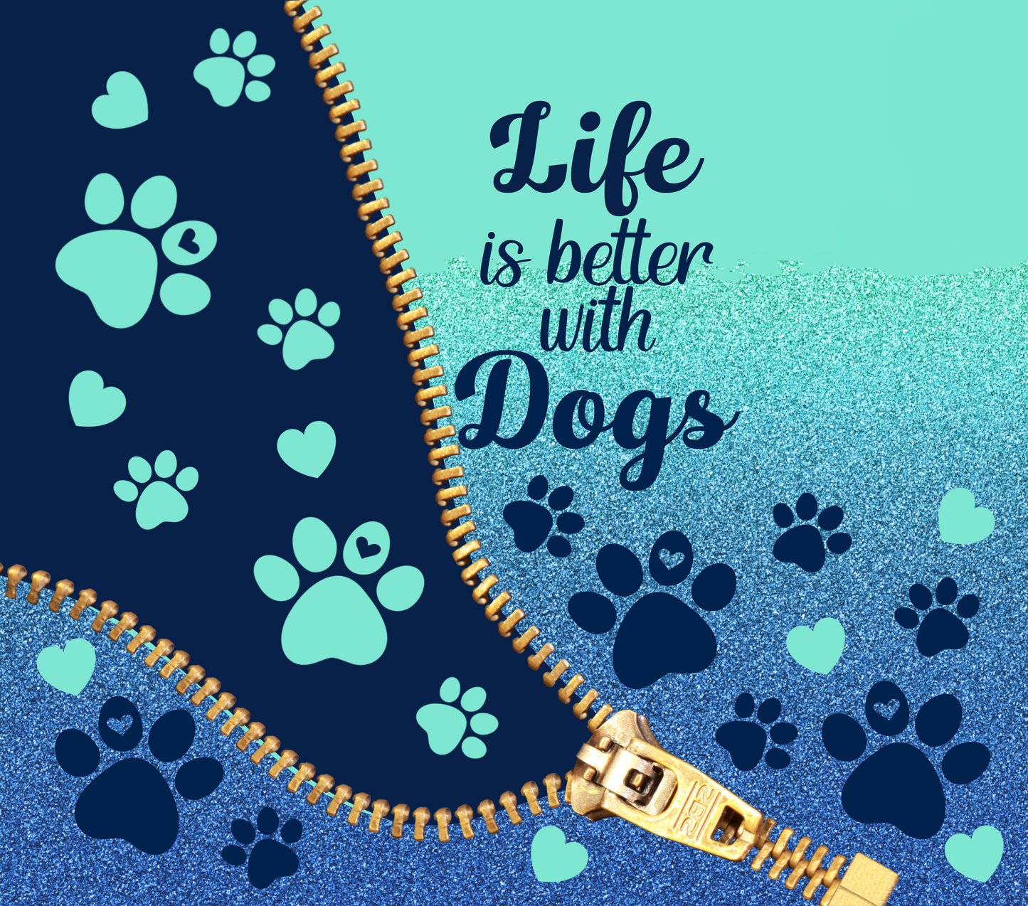 Life Is Better With Dogs - 20 Oz Sublimation Transfer