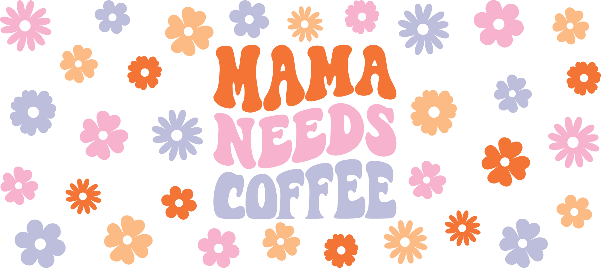 16oz Glass Can: Mama Needs Coffee