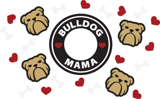 Bulldog Mama HOLE - 24 Oz Cold Cup UV DTF Wrap