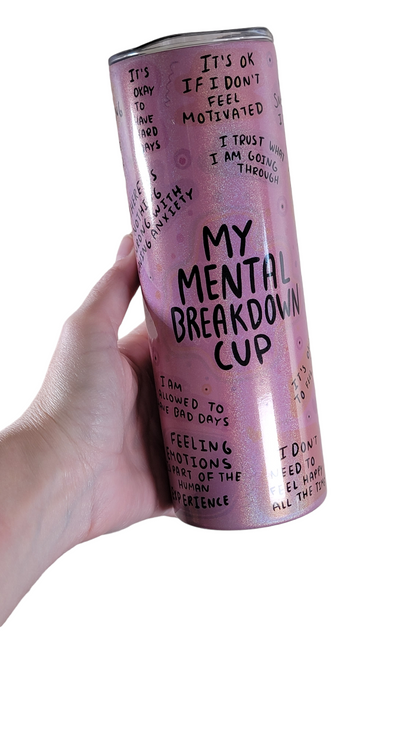 My Mental Health Cup - Sublimation 20 oz tumbler