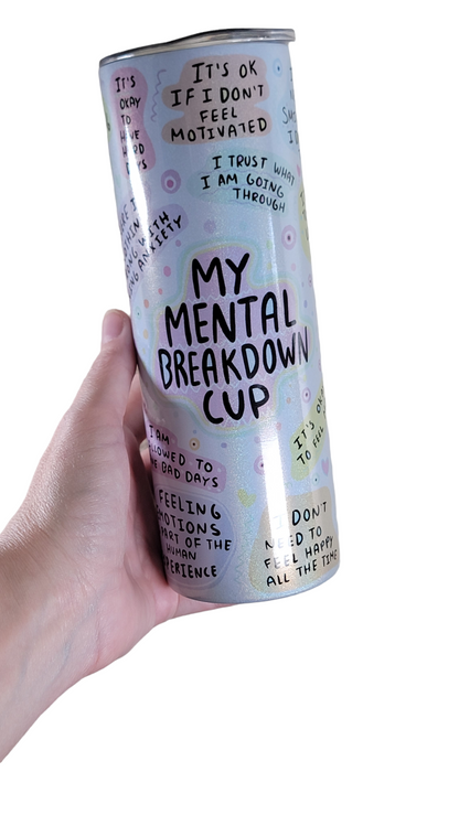 My Mental Health Cup - Sublimation 20 oz tumbler