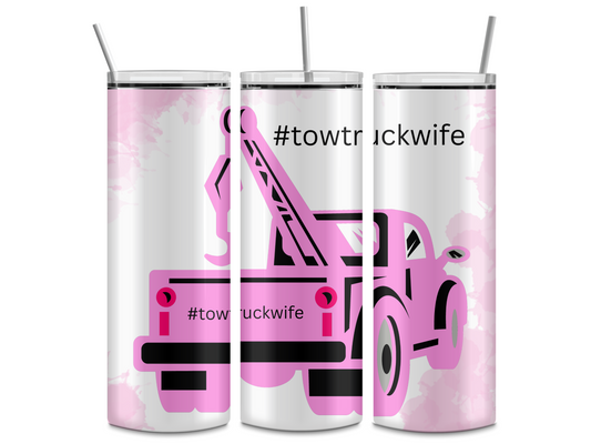 Pink #Tow Truck Wife - Sublimation 20 oz tumbler