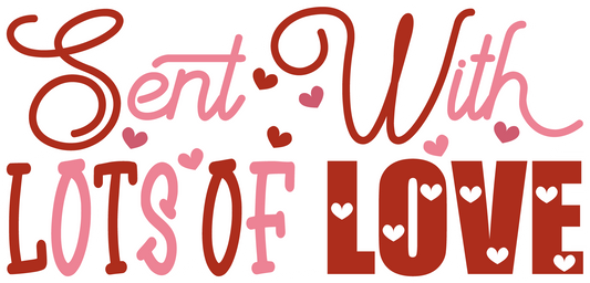 Sent With Lots Of Love Valentines - Waterproof Sticker Sheet
