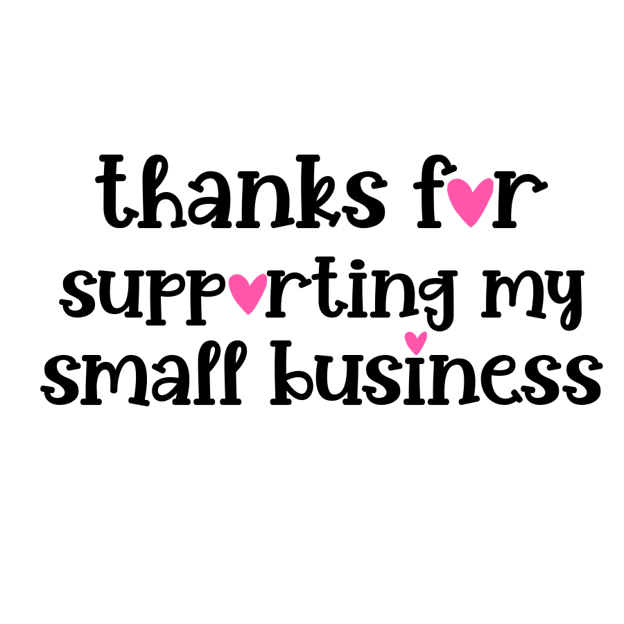 Thanks For Supporting My Small Business Valentines Stickers - Waterproof Sticker Sheet