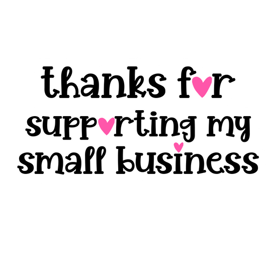 Thanks For Supporting My Small Business Valentines Stickers - Waterproof Sticker Sheet