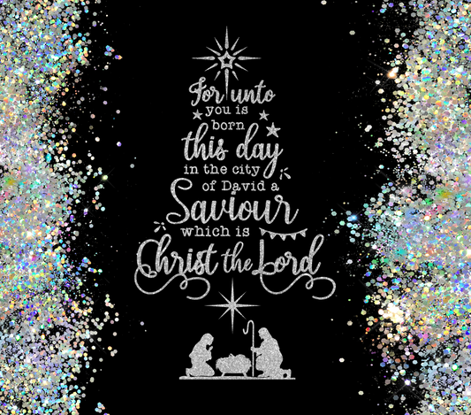 Christ The Lord Christmas - 20 Oz Sublimation Transfer